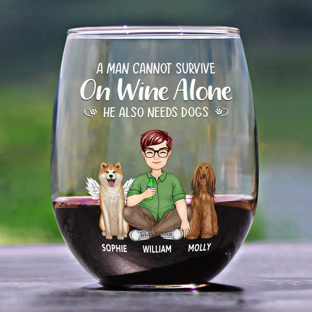 A Woman Cannot Survive On Wine Alone Dog Mom Dog Dad - Personalized Stemless Wine Glass