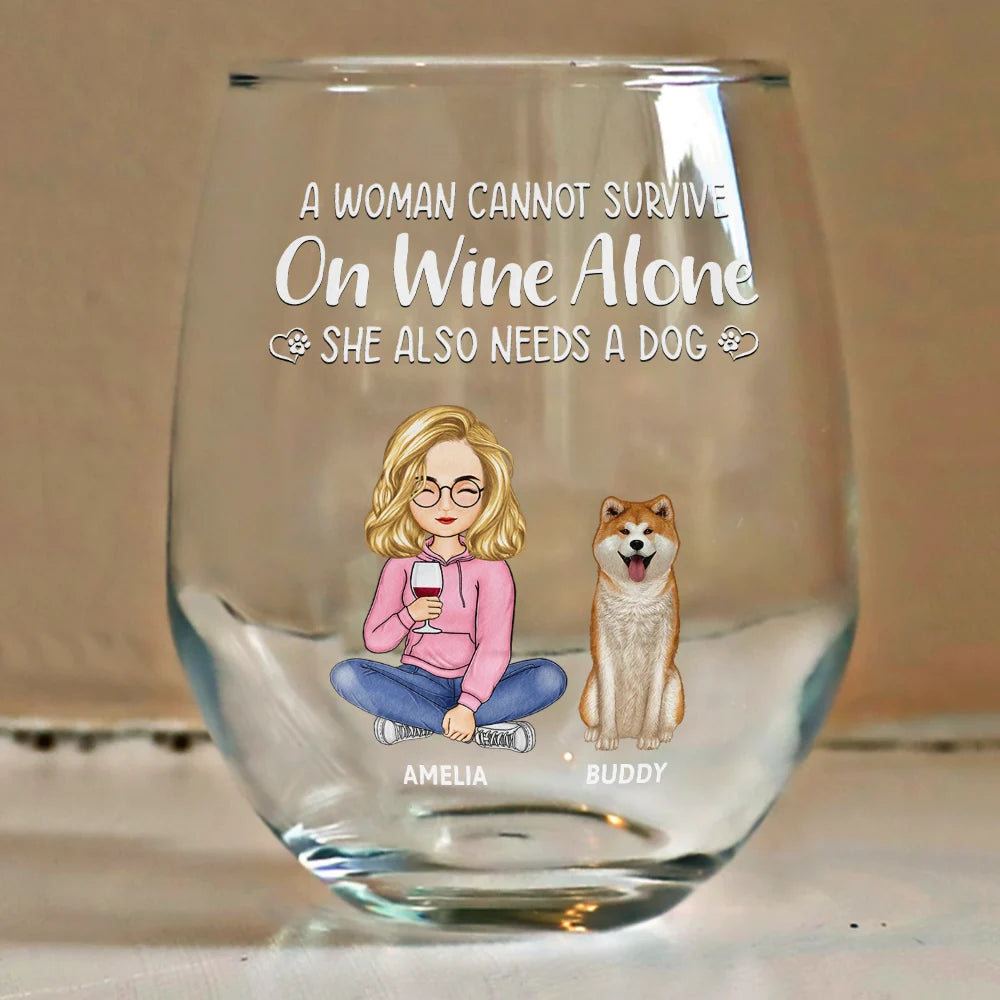 A Woman Cannot Survive On Wine Alone Dog Mom Dog Dad - Personalized Stemless Wine Glass