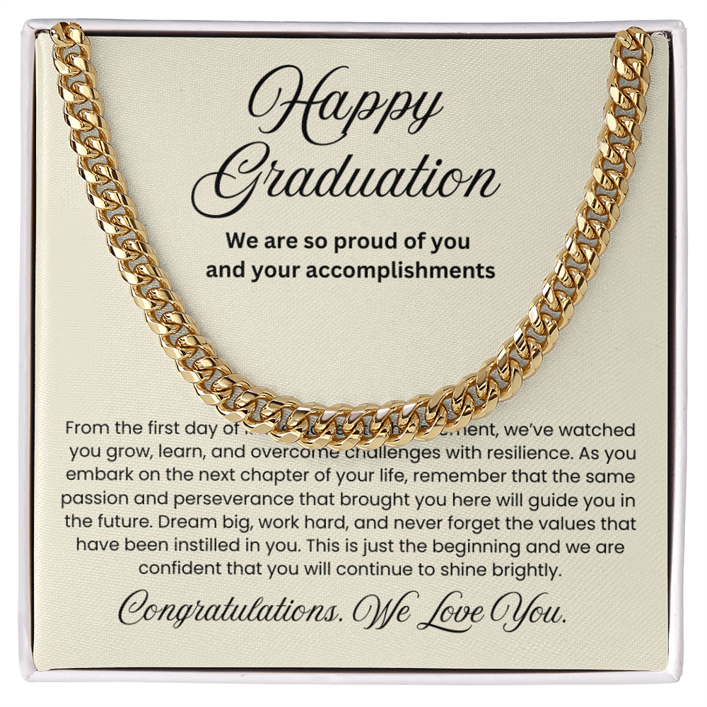 We are Proud Cuban Link Chain - Father Mother Gift for Son, High School, College Graduate, Son Graduation Gift