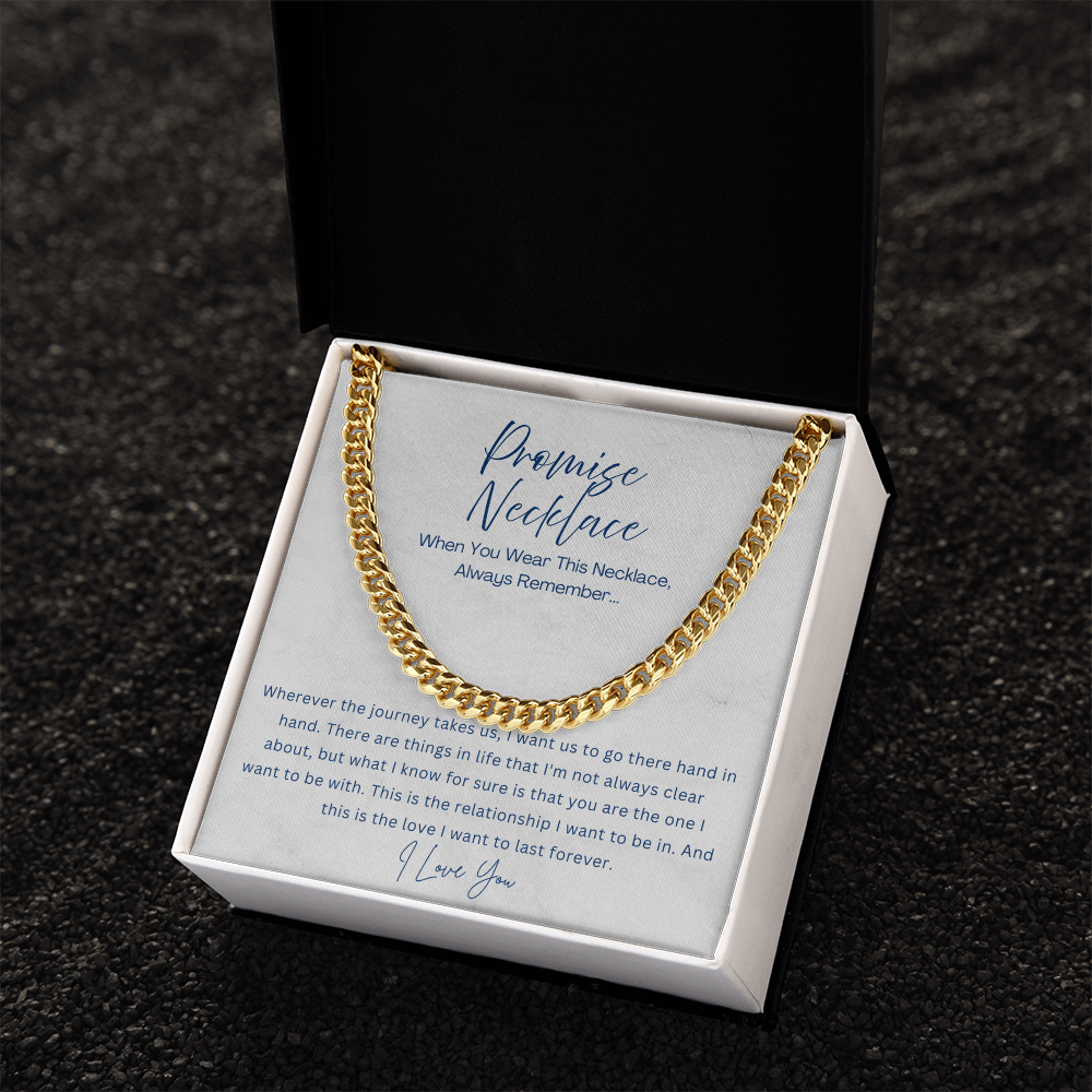 Promise Necklace - Cuban Link Chain - Gift for boyfriend, Gift for husband from Wife