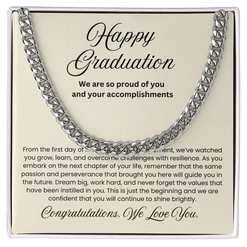 We are Proud Cuban Link Chain - Father Mother Gift for Son, High School, College Graduate, Son Graduation Gift
