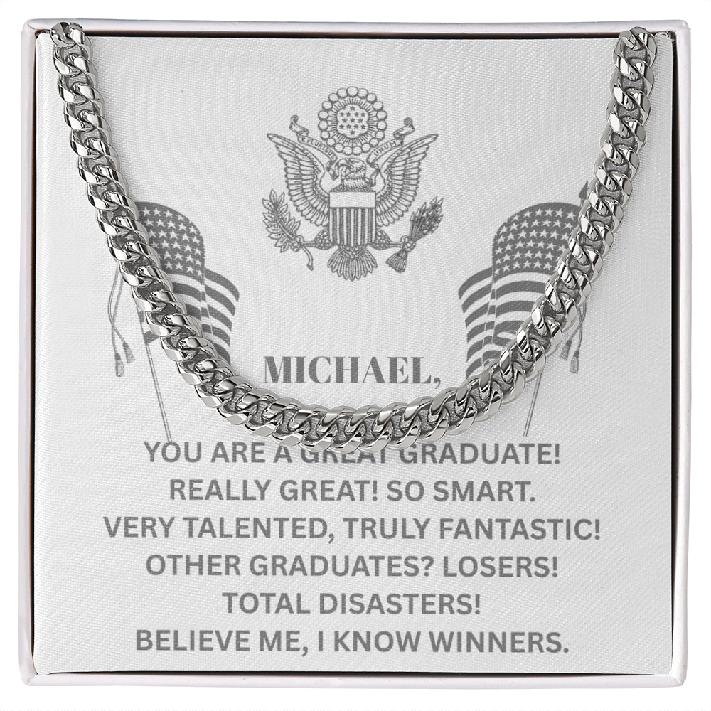 YOU ARE A GREAT GRADUATE! Cuban Link Chain - Gift for Son, Graduation necklace, Graduation gift