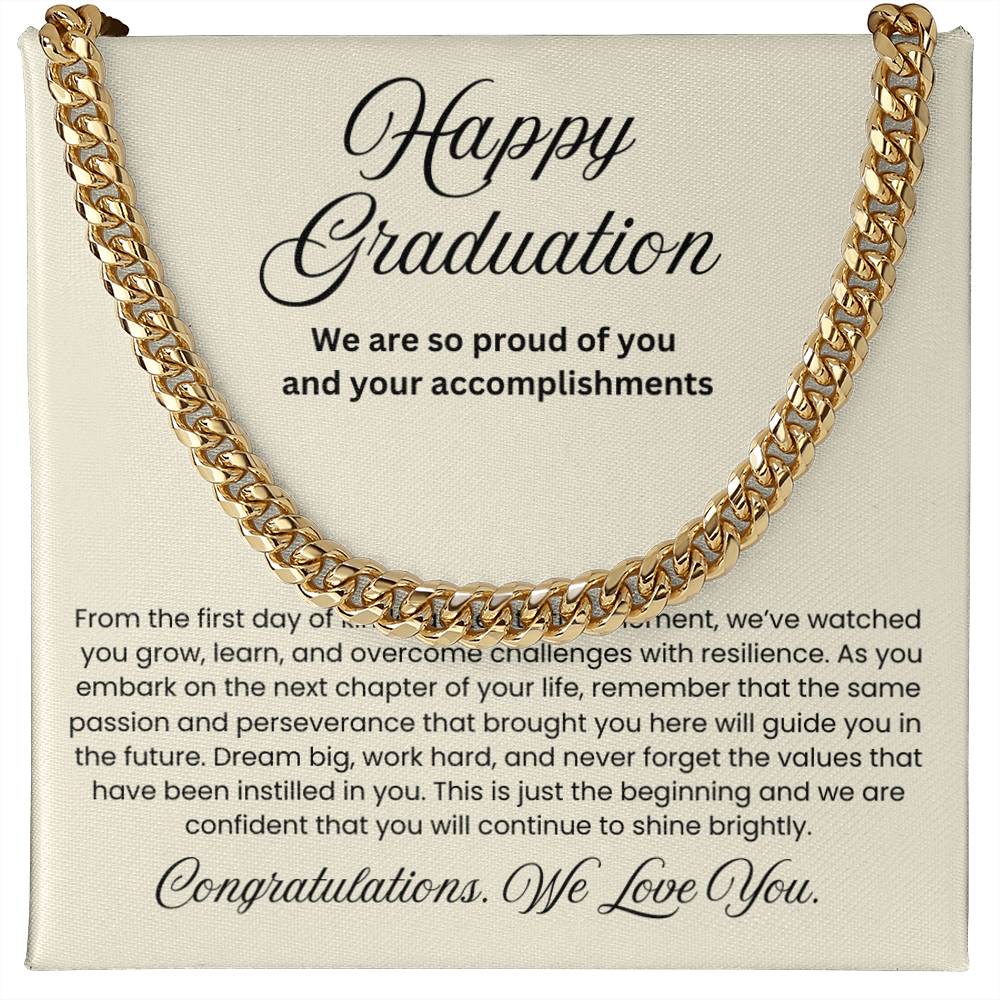 We are Proud Cuban Link Chain - Father Mother Gift for Son, High School, College Graduate, Son Graduation Gift