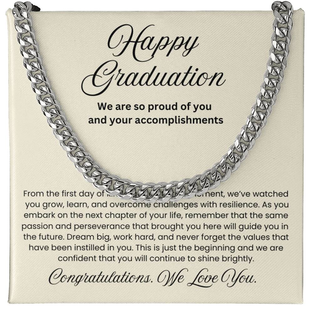 We are Proud Cuban Link Chain - Father Mother Gift for Son, High School, College Graduate, Son Graduation Gift