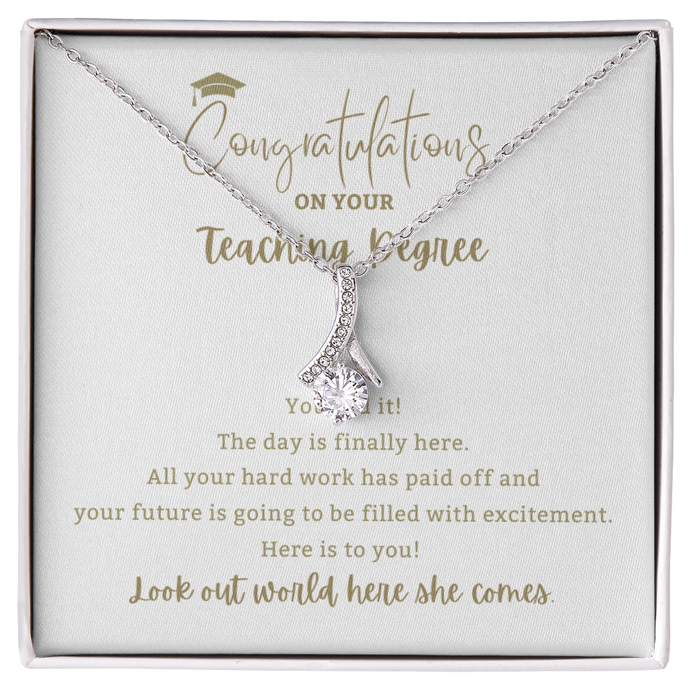 You Did it! Teaching Degree - Mother Daughter Gift, Daughter Graduation Gift, High School, College Graduate