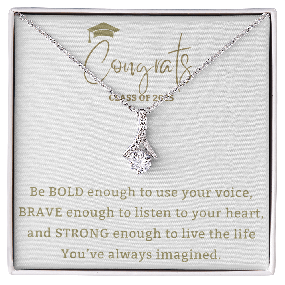 Be Bold - Mother Daughter Gift, Daughter Graduation Gift, High School, College Graduate