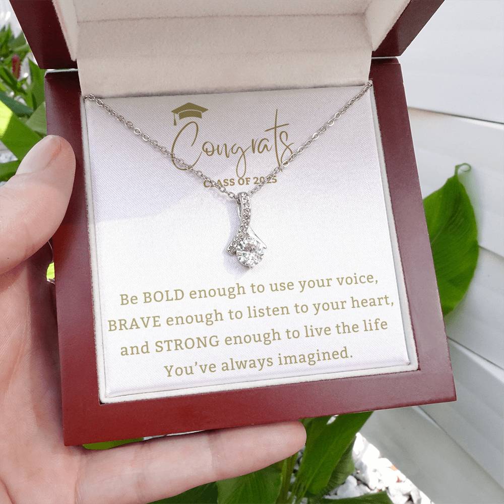 Be Bold - Mother Daughter Gift, Daughter Graduation Gift, High School, College Graduate