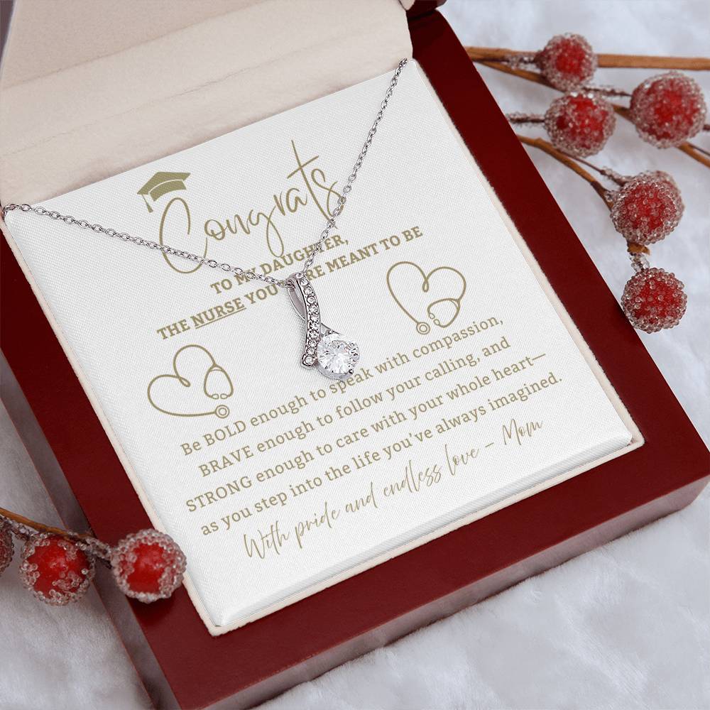 Be Bold Nurse - Mother Daughter Gift, Daughter Graduation Gift, High School, College Graduate