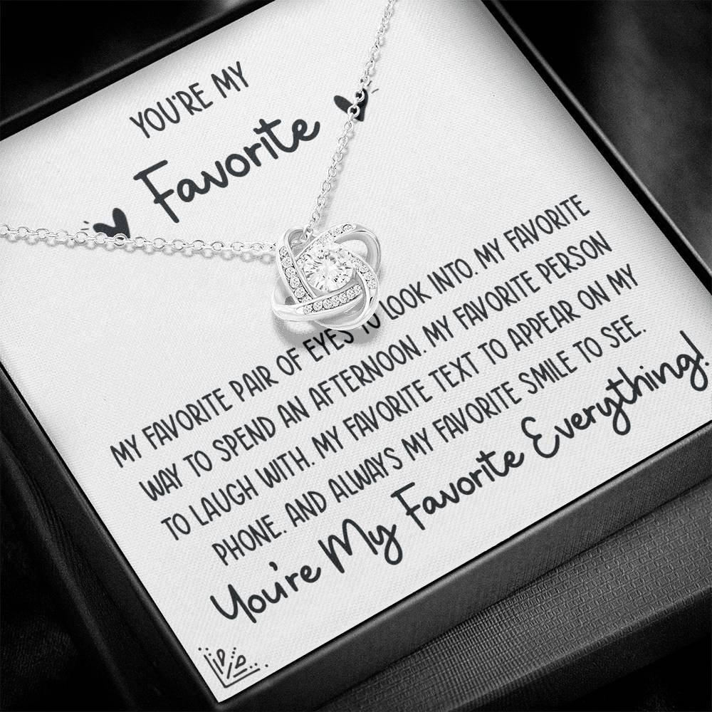 You're My Favorite - Love Knot Necklace