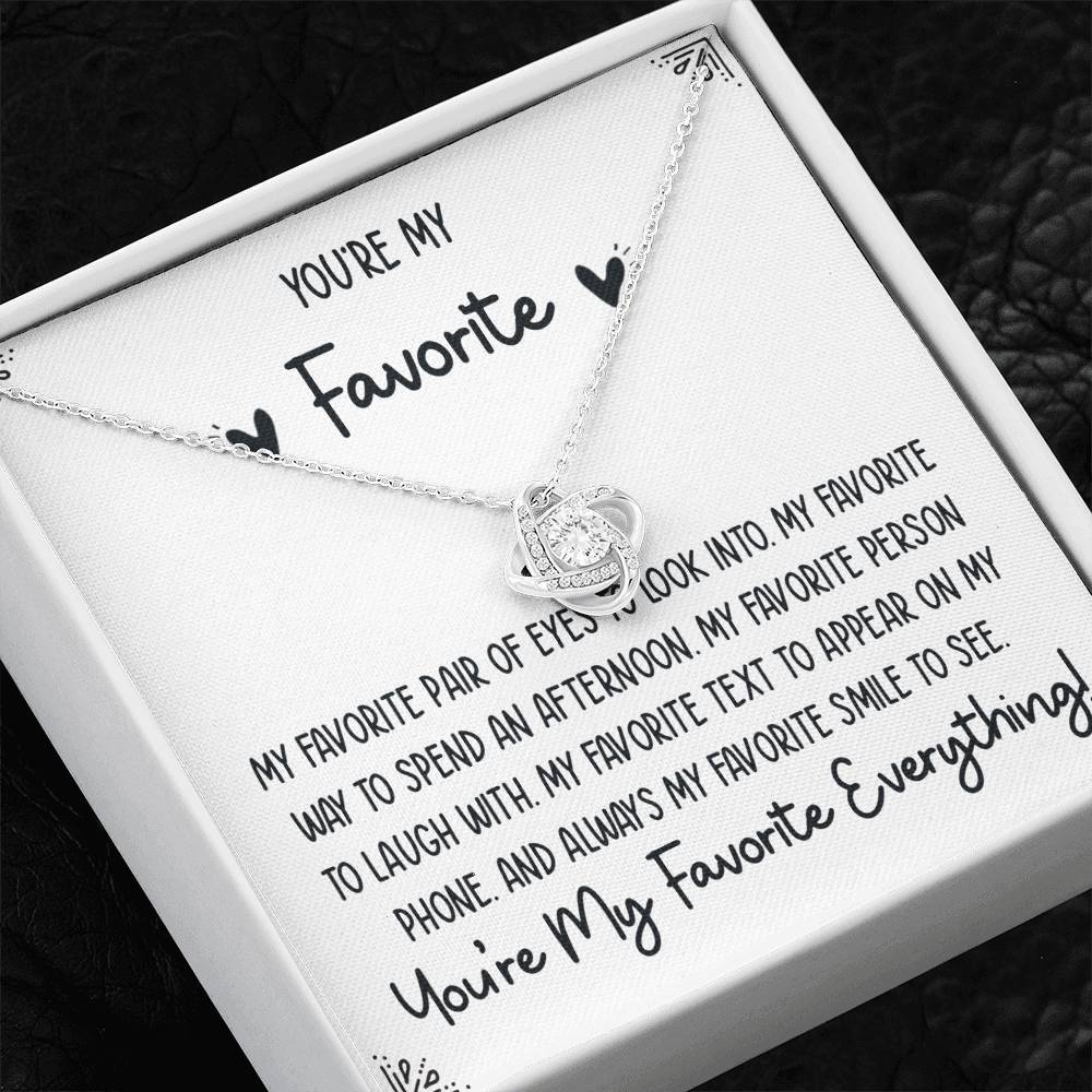 You're My Favorite - Love Knot Necklace