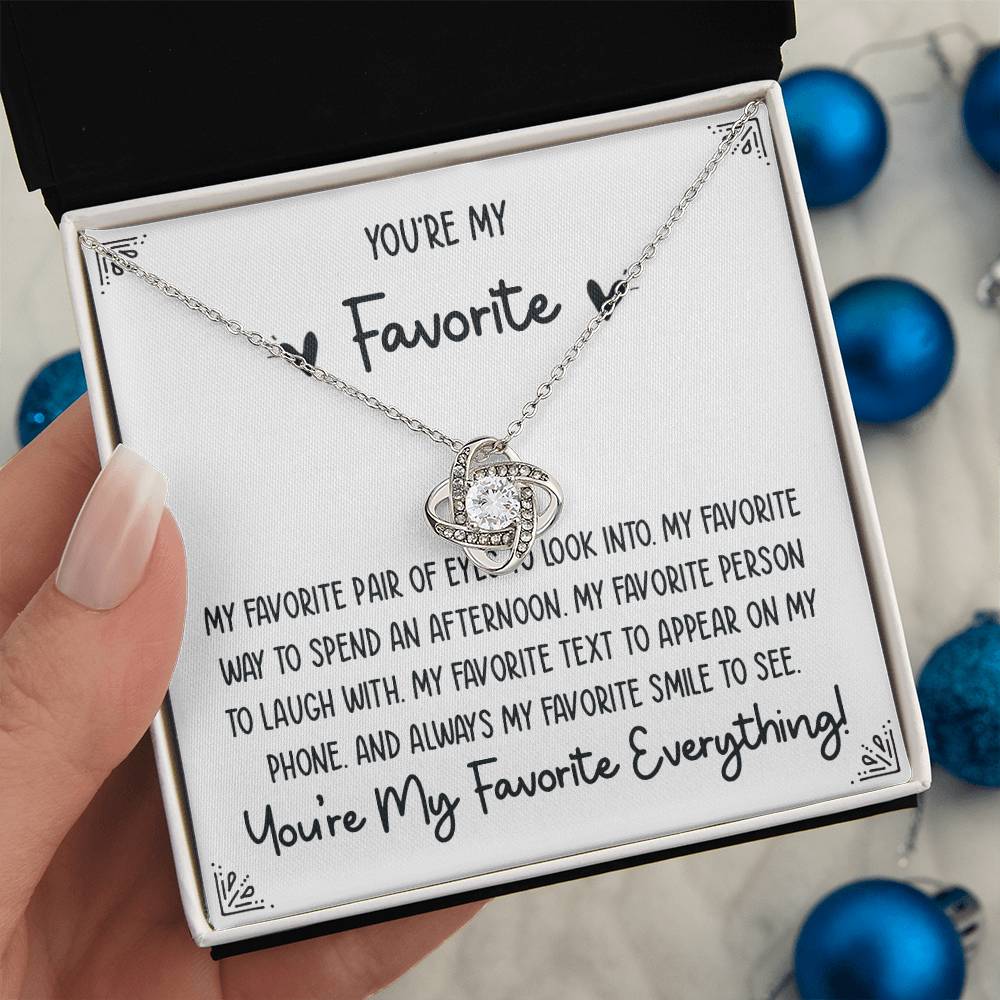You're My Favorite - Love Knot Necklace