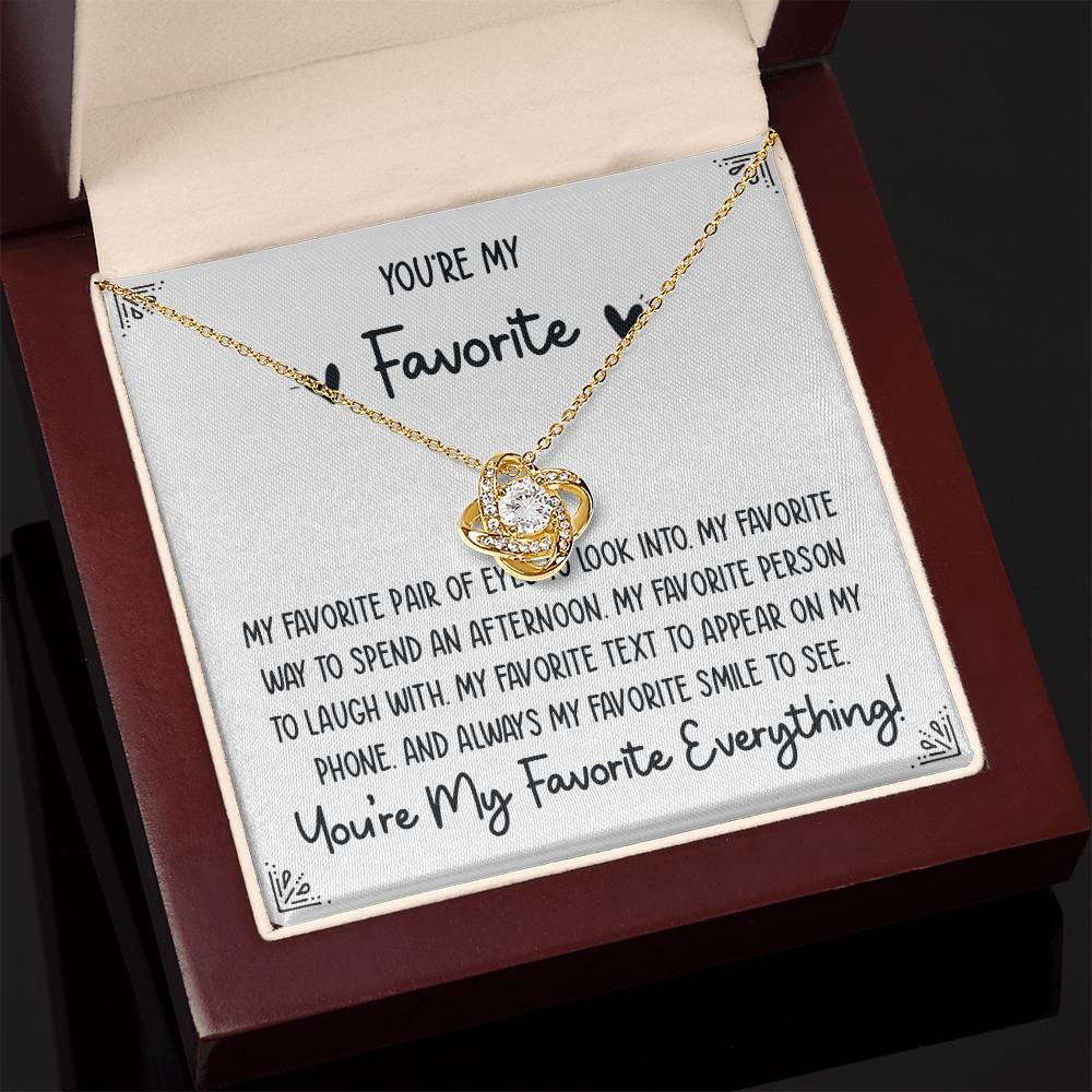 You're My Favorite - Love Knot Necklace