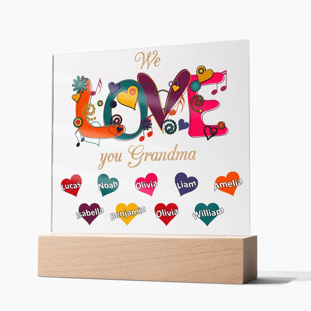 We Love You Grandma | Nana | Gigi | Memaw - Square Acrylic Plaque