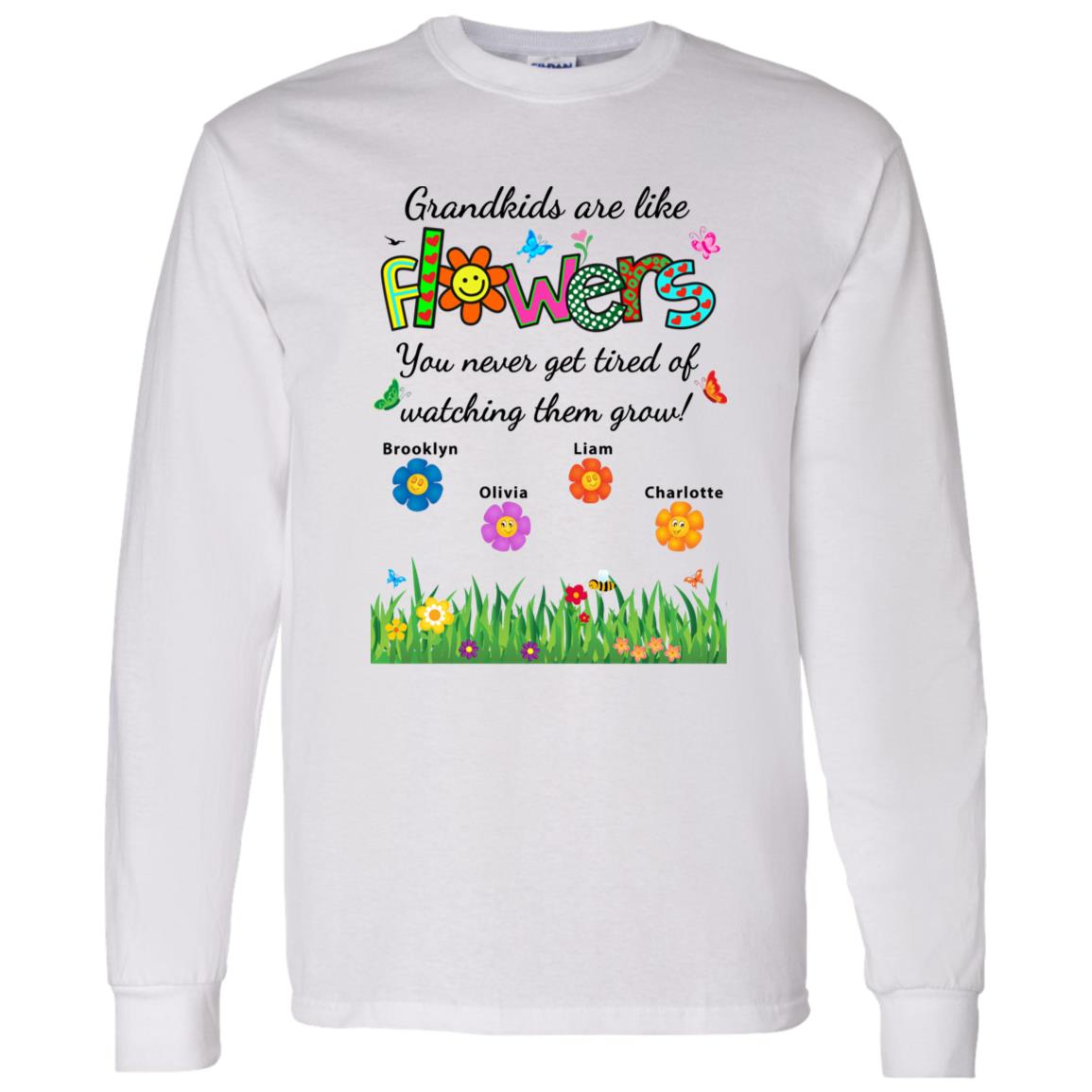 Grandkids are like flowers - T-shirt, V-Neck, Sweatshirt, Hoodie