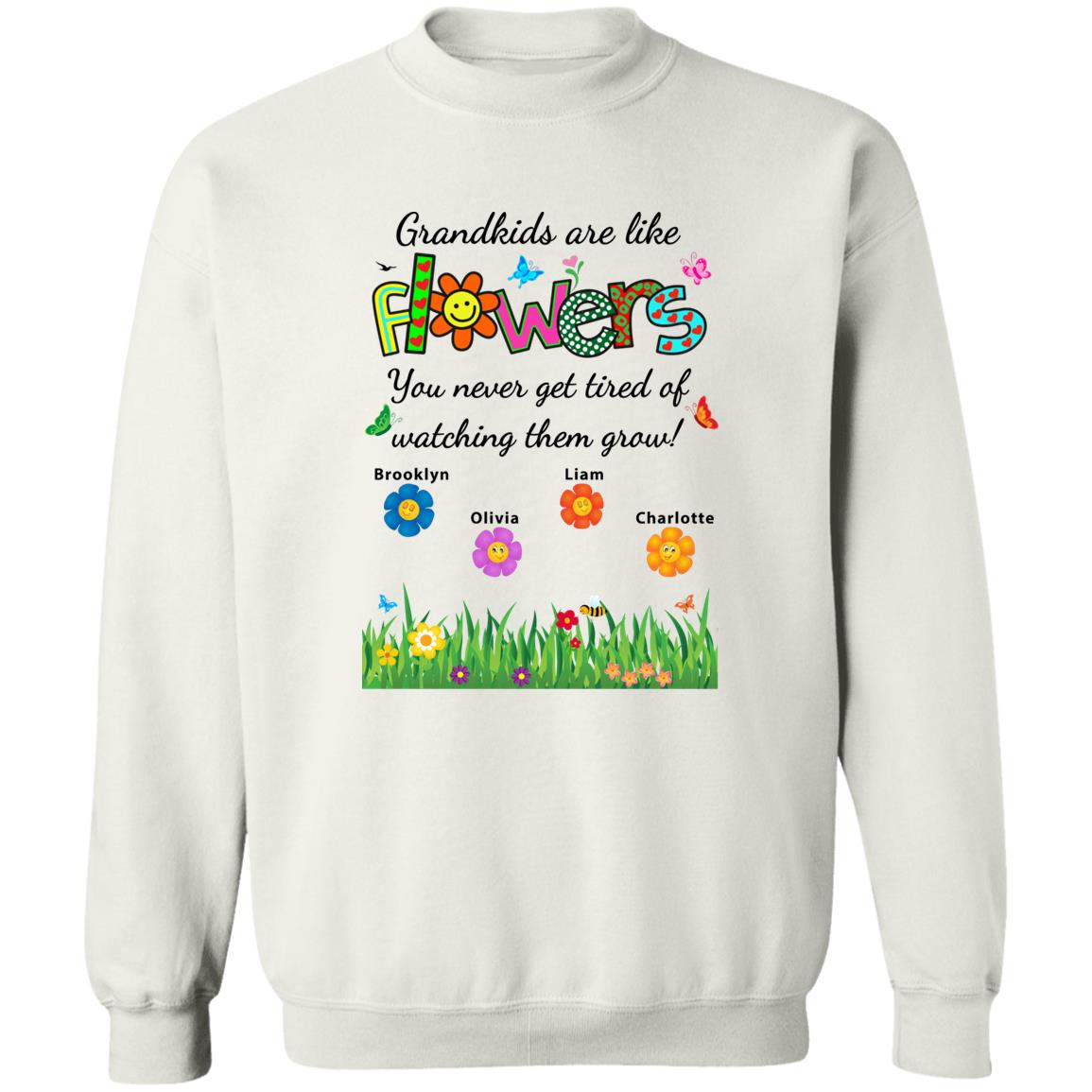 Grandkids are like flowers - T-shirt, V-Neck, Sweatshirt, Hoodie