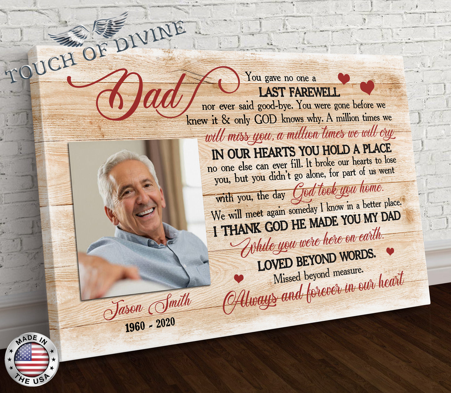 Dad you gave no one a Last Farewell Canvas Print | Personalized Framed Canvas Art - Touch Of Divine