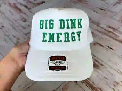 Big Dink Energy Foam Trucker Hat - Embroidered Pickle Ball Hat