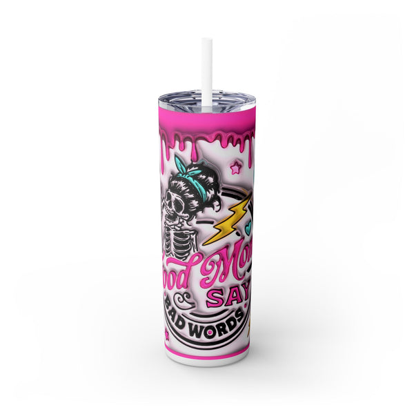 Good Mom 20oz Skinny Tumbler