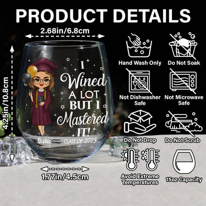 I Wined A Lot - Personalized Stemless Wine Glass