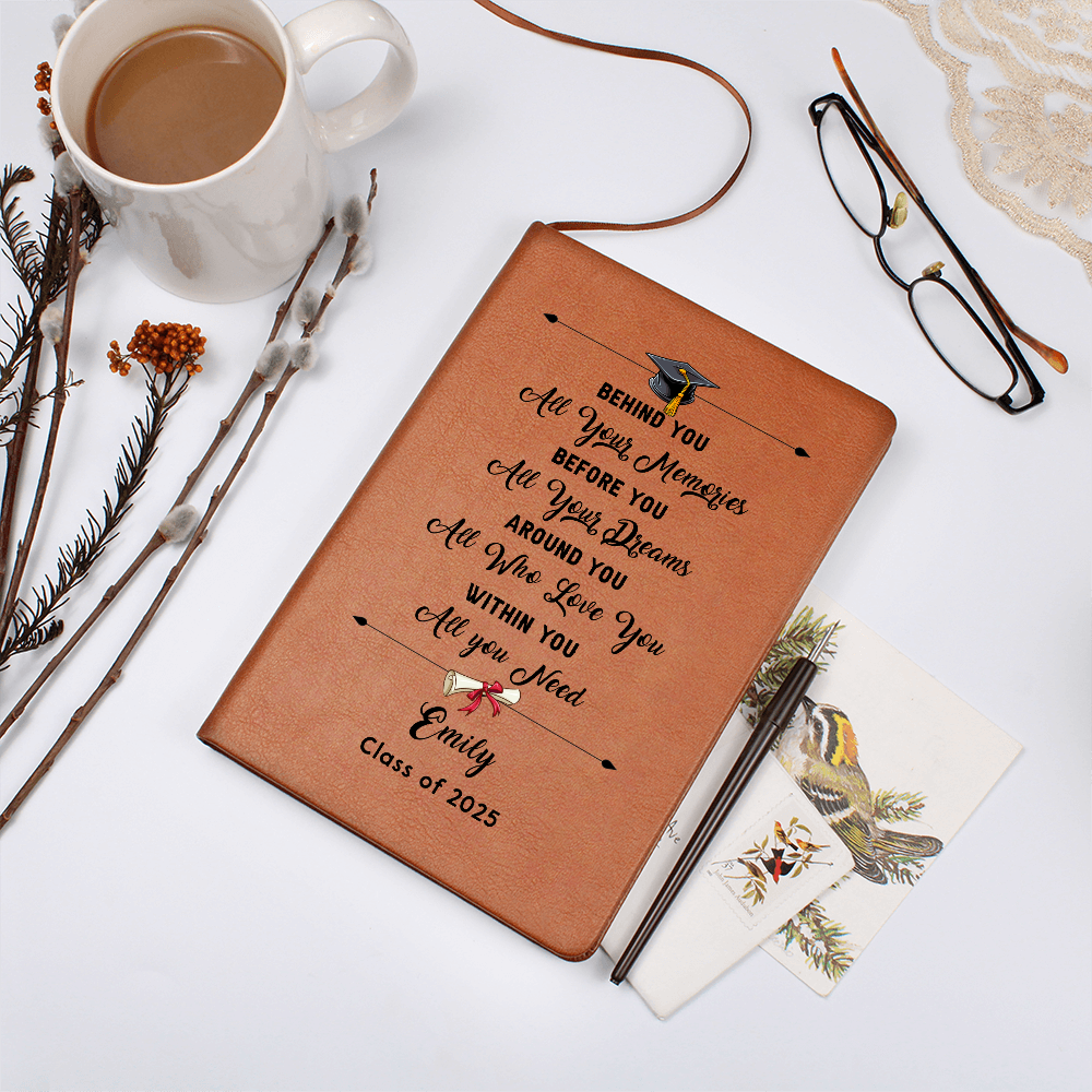 Behind You - Personalized Graduation Gift For Daughter Son, Leather Journal For Daughter From Mom, Custom College Graduation Gift