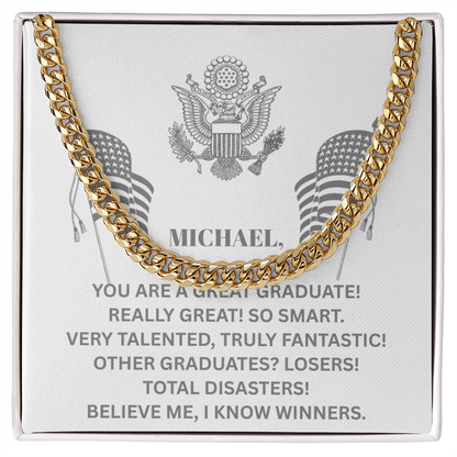 YOU ARE A GREAT GRADUATE! Cuban Link Chain - Gift for Son, Graduation necklace, Graduation gift