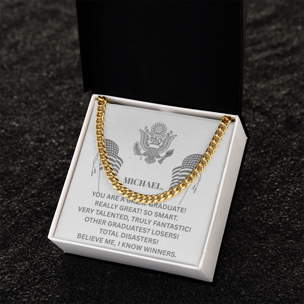 YOU ARE A GREAT GRADUATE! Cuban Link Chain - Gift for Son, Graduation necklace, Graduation gift