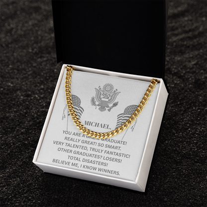 YOU ARE A GREAT GRADUATE! Cuban Link Chain - Gift for Son, Graduation necklace, Graduation gift