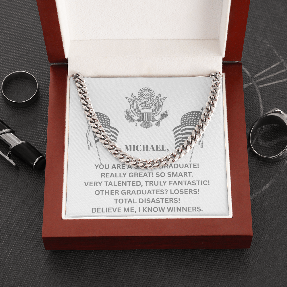 YOU ARE A GREAT GRADUATE! Cuban Link Chain - Gift for Son, Graduation necklace, Graduation gift