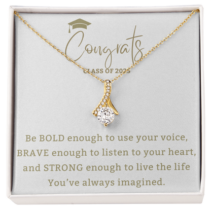 Be Bold - Mother Daughter Gift, Daughter Graduation Gift, High School, College Graduate