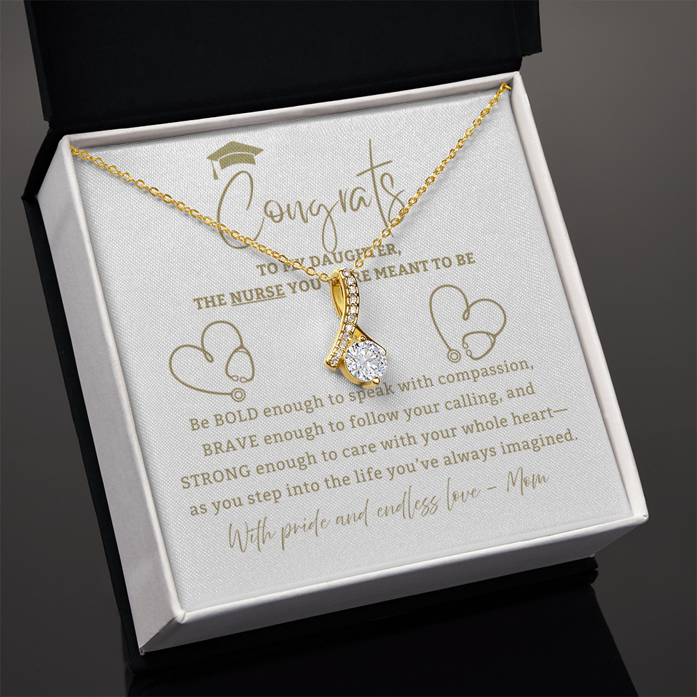 Be Bold Nurse - Mother Daughter Gift, Daughter Graduation Gift, High School, College Graduate