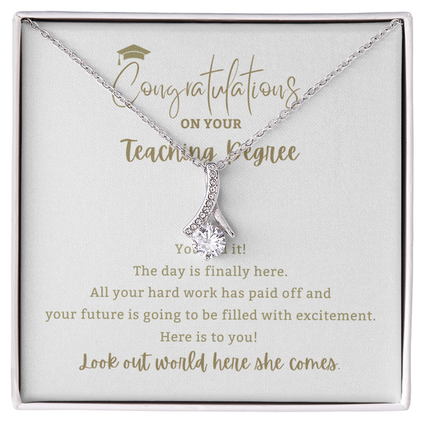 You Did it! Teaching Degree - Mother Daughter Gift, Daughter Graduation Gift, High School, College Graduate