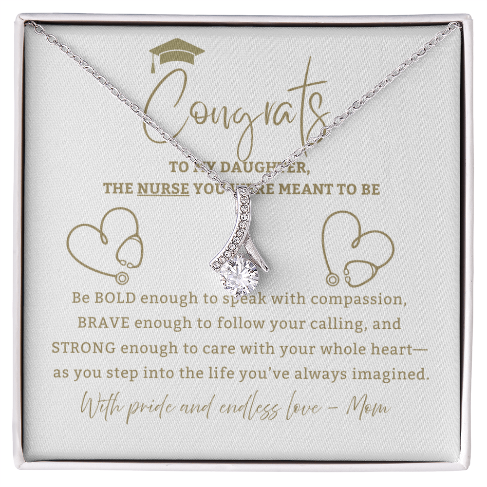 Be Bold Nurse - Mother Daughter Gift, Daughter Graduation Gift, High School, College Graduate