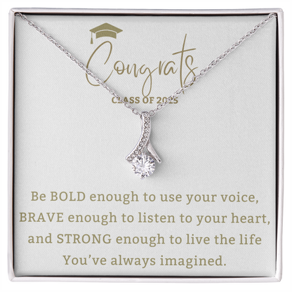 Be Bold - Mother Daughter Gift, Daughter Graduation Gift, High School, College Graduate