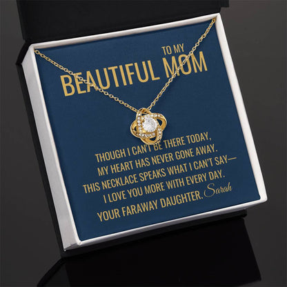 Never Gone Away Necklace - Gift from Daughter To Mom, Mothers day Gift, Mom and Daughter, Gift for Mom, Gift for Mommy, Christmas Gift