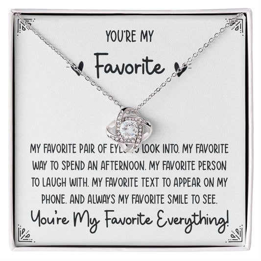 You're My Favorite - Love Knot Necklace