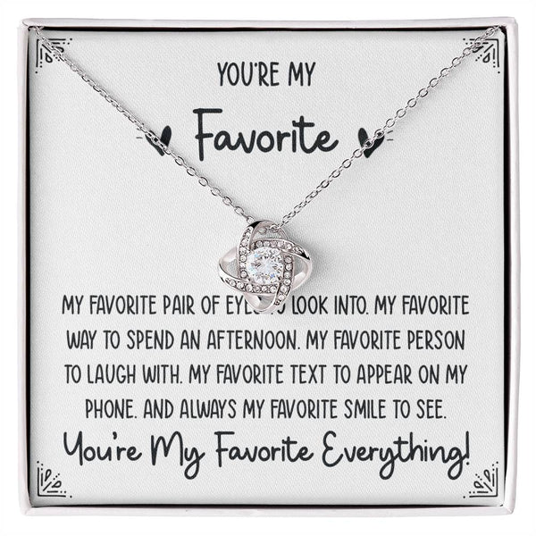 You're My Favorite - Love Knot Necklace