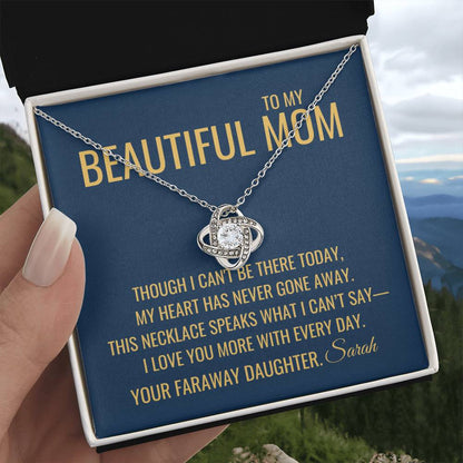 Never Gone Away Necklace - Gift from Daughter To Mom, Mothers day Gift, Mom and Daughter, Gift for Mom, Gift for Mommy, Christmas Gift