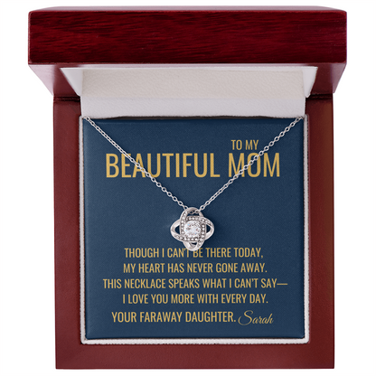 Never Gone Away Necklace - Gift from Daughter To Mom, Mothers day Gift, Mom and Daughter, Gift for Mom, Gift for Mommy, Christmas Gift