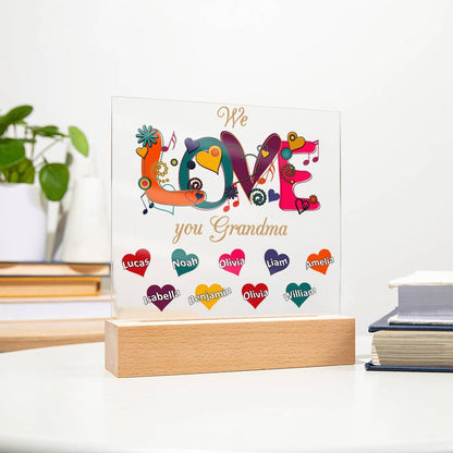 We Love You Grandma | Nana | Gigi | Memaw - Square Acrylic Plaque
