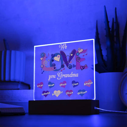 We Love You Grandma | Nana | Gigi | Memaw - Square Acrylic Plaque