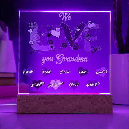 We Love You Grandma | Nana | Gigi | Memaw - Square Acrylic Plaque