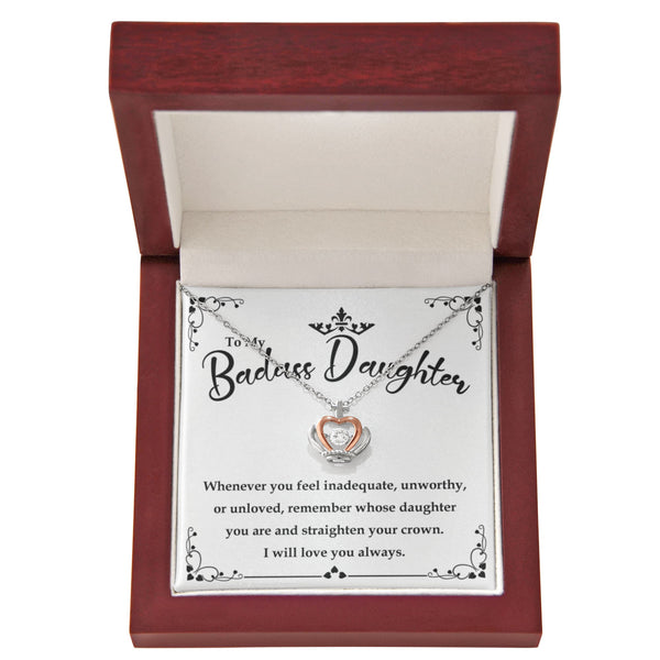 Straighten Your Crown - To My Daughter - Crown Pendant Necklace