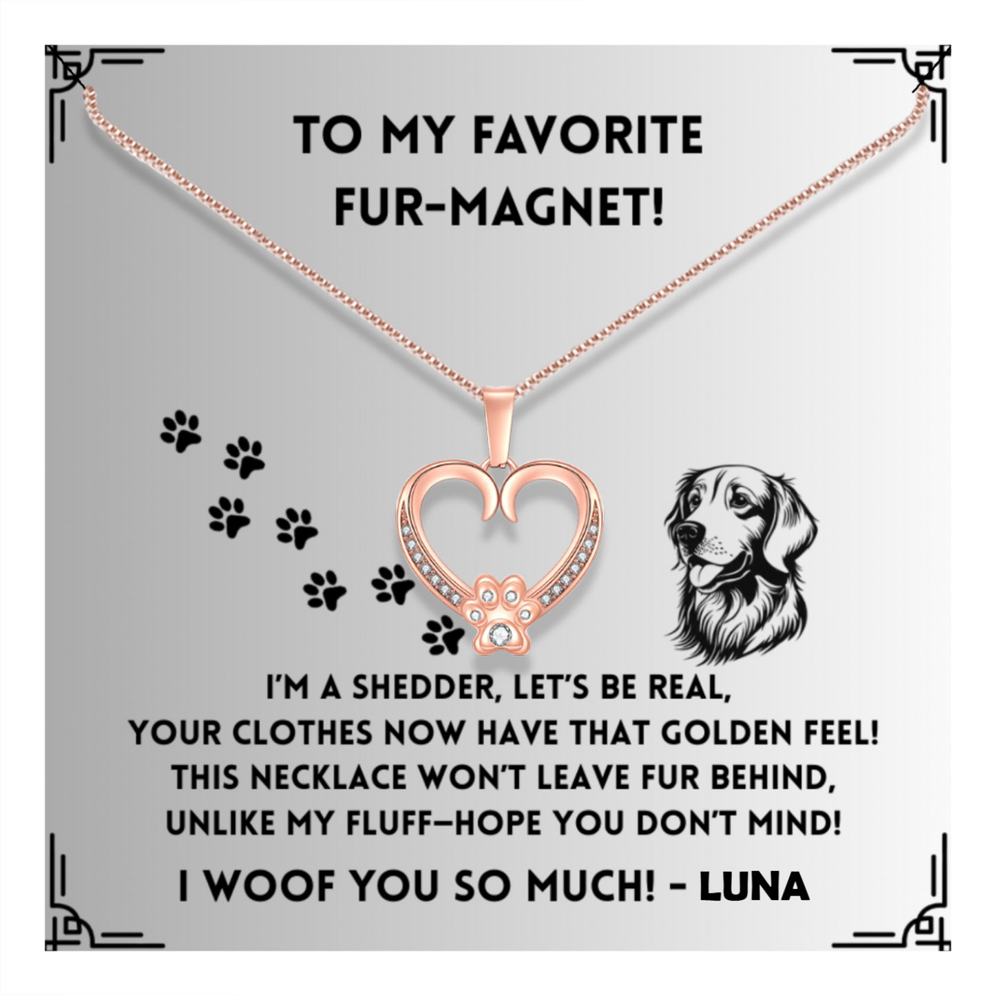 I'm a Shedder -  Paw Heart Pendant