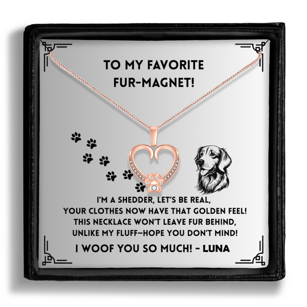 I'm a Shedder -  Paw Heart Pendant