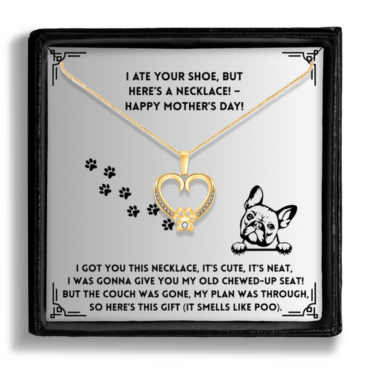 I Got You This Necklace- Paw Heart Pendant