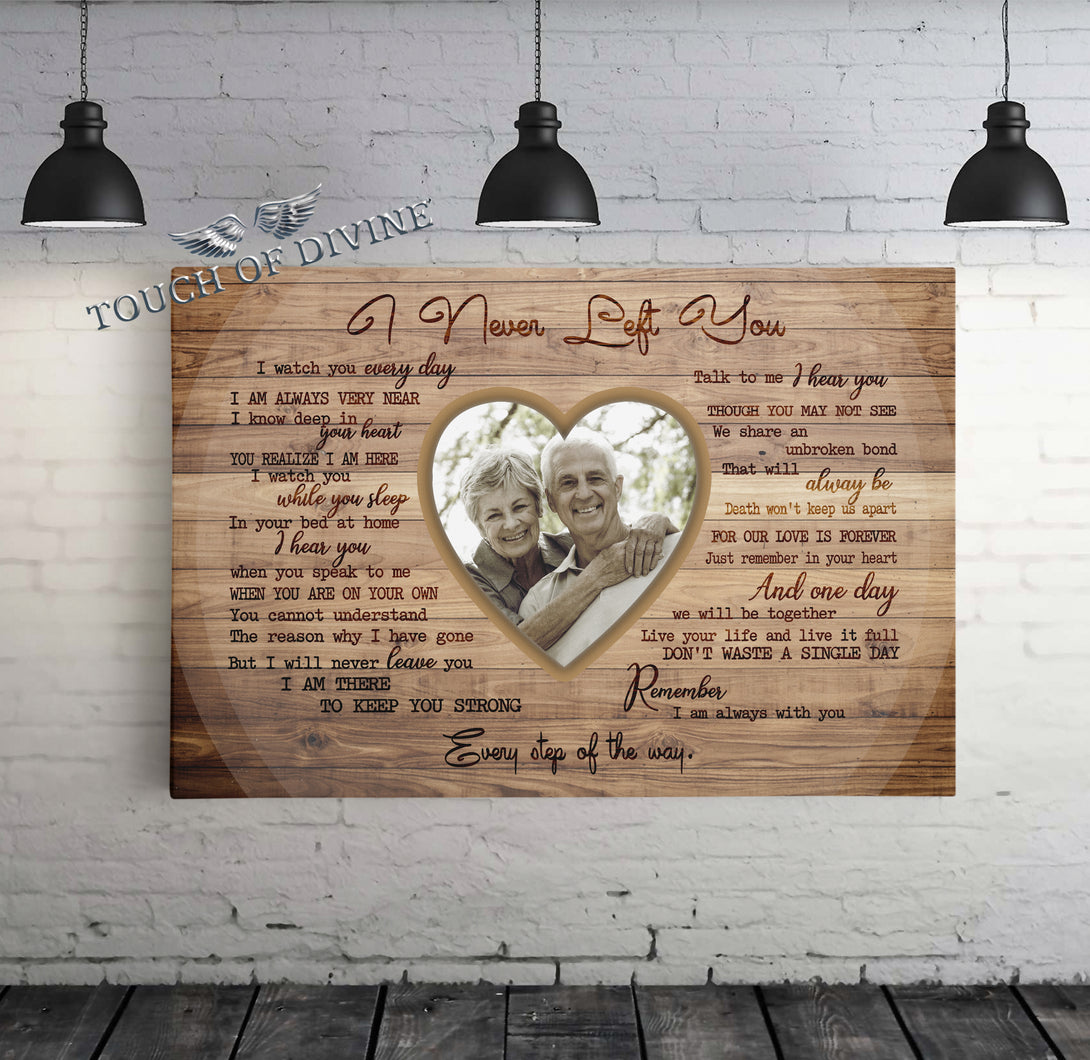 I Never Left You Canvas Print | Personalized Framed Canvas Art - Touch Of Divine
