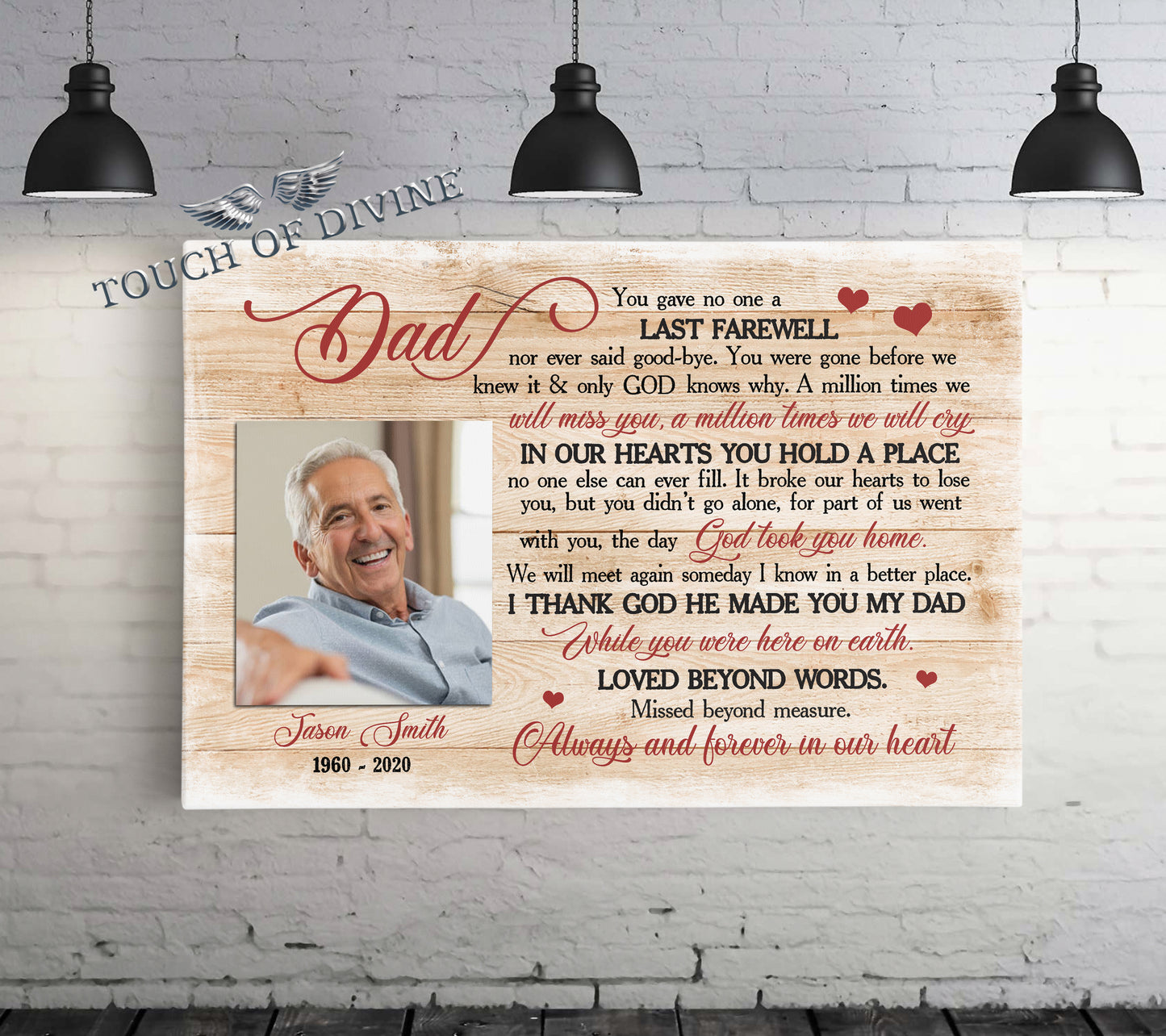 Dad you gave no one a Last Farewell Canvas Print | Personalized Framed Canvas Art - Touch Of Divine