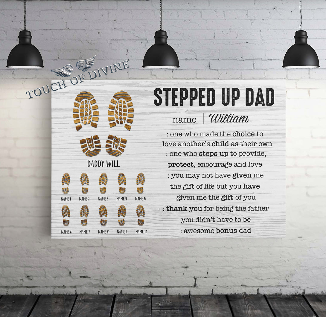 Stepped Up Dad Canvas | Personalized Framed Canvas Art - Touch Of Divine