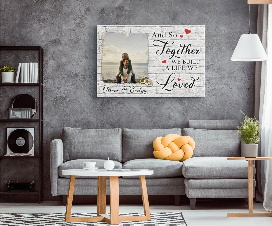 Together we built a Life we Loved | Personalized Framed Canvas Art - Touch Of Divine