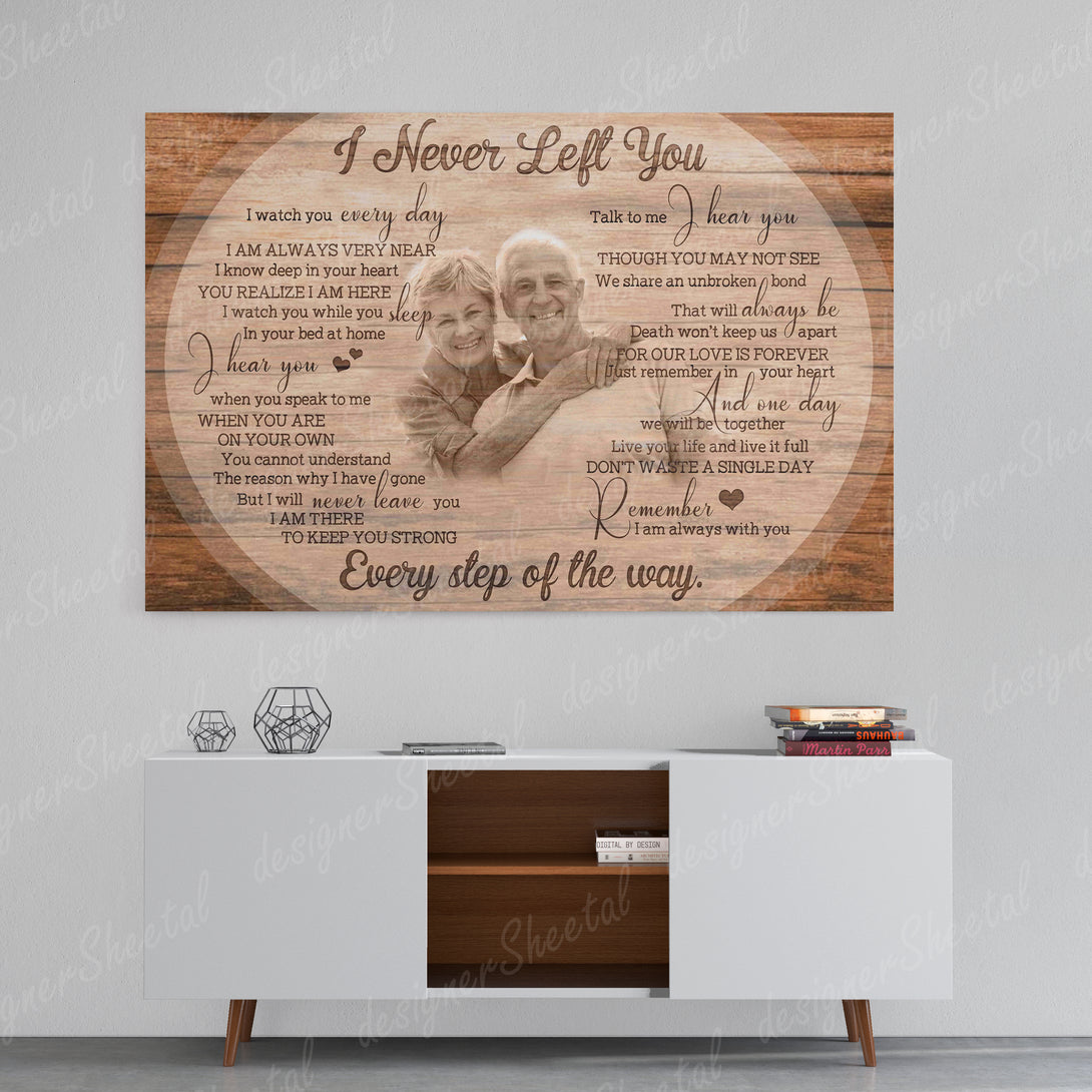 I Never Left You Canvas Print | Personalized Framed Canvas Art (NO PREVIEW) - Touch Of Divine
